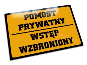 Tabliczka Pomost prywatny Wstęp wzbroniony