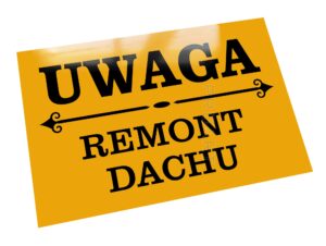 metalowa tabliczka remont dachu