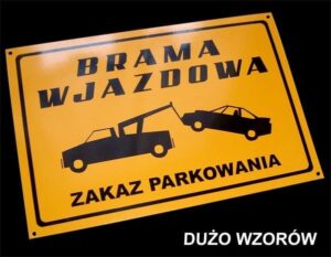 metalowa tabliczka brama wjazdowa zakaz parkowania