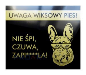 śmieszna tabliczka uwaga pies Zabawna tabliczka Uwaga wiksowy pies! Tabliczka ostrzegawcza z buldogiem francuskim.